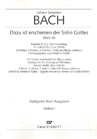 Dazu ist erschienen der Sohn Gottes Kantate Nr.40 BWV40