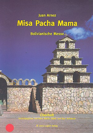 Misa Pacha Mama für Gesang und Instrumente