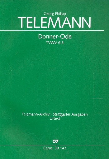 Donner-Ode TWV6:3 für Soli, gem Chor und Orchester