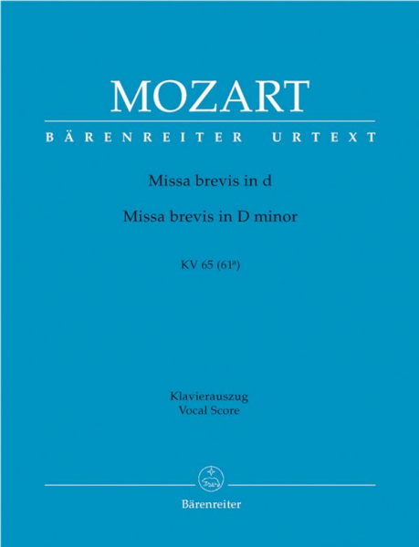 Missa brevis d-Moll KV65 für Soli, Chor und Orchester