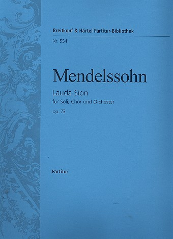 Lauda Sion op.73 für Soli, Chor und Orchester