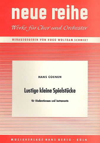 Lustige kleine Spielstücke für Kinderstimmen und Instrumente