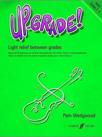 Up-Grade Light relief between grades 2-3 for violin with piano