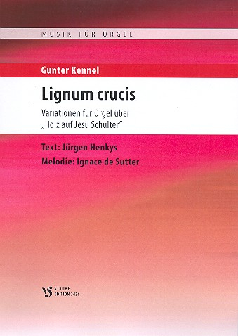 Lignum crucis für Orgel