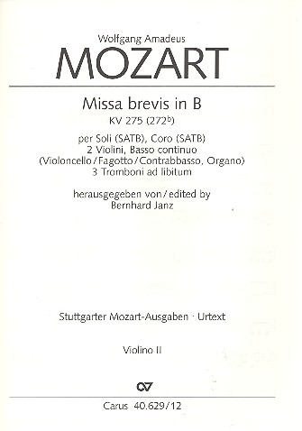 Missa brevis B-Dur KV275 für Soli (SATB), Chor, 2 Violinen und Bc