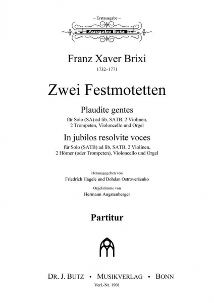 2 Festmotetten für gem Chor, 2 Violinen, 2 Trompeten (Hörner), Violoncello und Orgel,