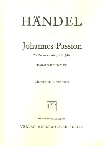 Johannes-Passion für gem Chor (SSATTB) und Orchester