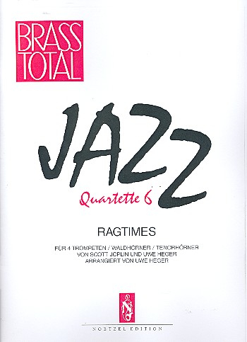 Jazz Quartette 6 Ragtimes für 4 Trompeten