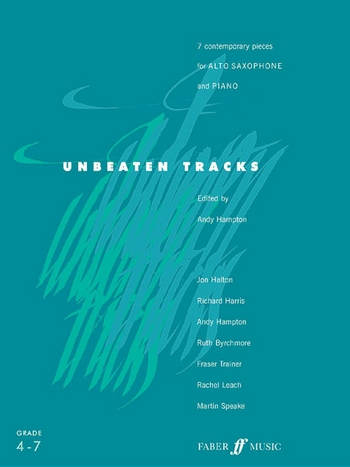 Unbeaten Tracks 7 contemporary pieces for alto saxophone and piano