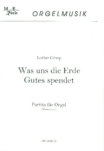 Was uns die Erde Gutes spendet für Orgel