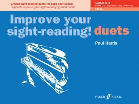 Improve your Sight-Reading - Duets Grade 0-1 for piano 4 hands (pupil and teacher)