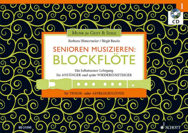 Senioren musizieren - Blockflöte Band 1 (+CD) für Tenorblockflöte (Sopranblockflöte)