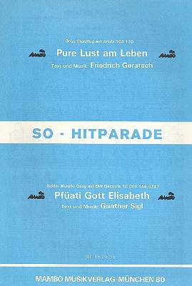 Pure Lust am Leben und Pfüati Gott Elisabeth: für Salonorchester