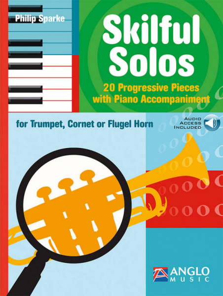 Skilful Solos (+Online-Audio) for Bb trumpet / cornet / flugel horn and piano