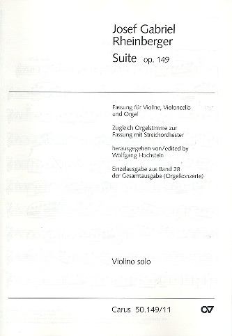 Suite c-Moll op.149 für Violine, Violoncello, Orgel und Streicher