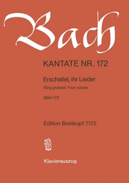 Erschallet ihr Lieder Kantate Nr.172 BWV172