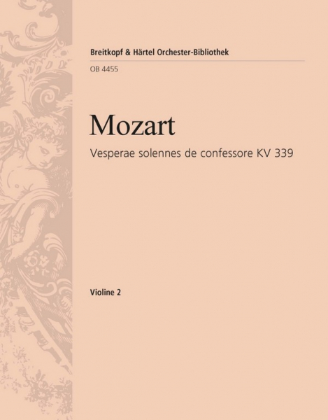 Vesperae Solennes de Confessore KV339 für 4 Sgst, 2 Vl., Fagott, 2 Trp., 3 Pos., Pauken, Bass und Or