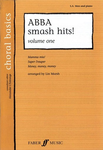 Abba smash hits vol.1 for mixed chorus (sab) and piano