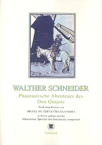 Fantastische Abenteuer des Don Quichote für Sprecher, Männerchor und Klavier (Instrumente)