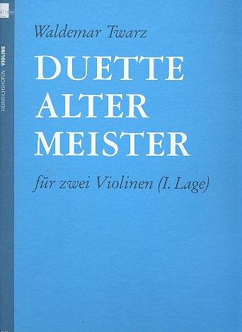 Duette alter Meister für 2 Violinen (1. Lage)