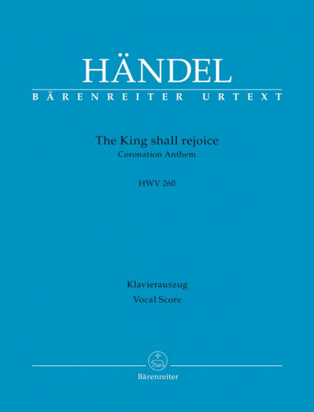 The King shall rejoice HWV260 für gem Chor und Orchester