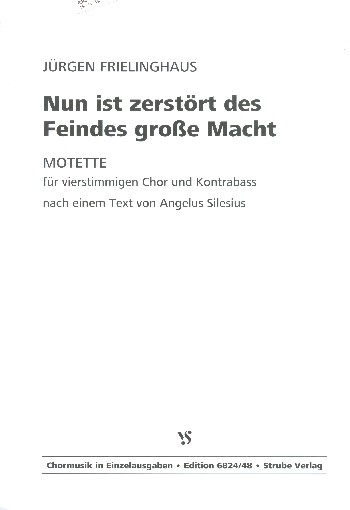 Nun ist zerstört des Feindes große Macht für gem Chor und Kontrabass