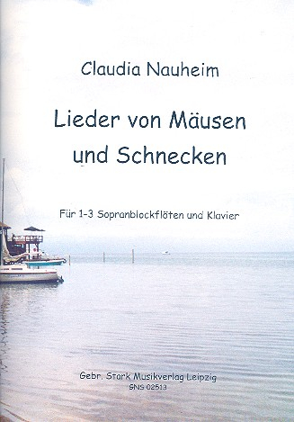 Lieder von Mäusen und Schnecken für 1-3 Sopranblockflöten und Klavier