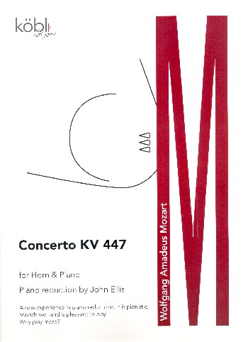 Konzert KV447 für Horn und Orchester für Horn und Klavier