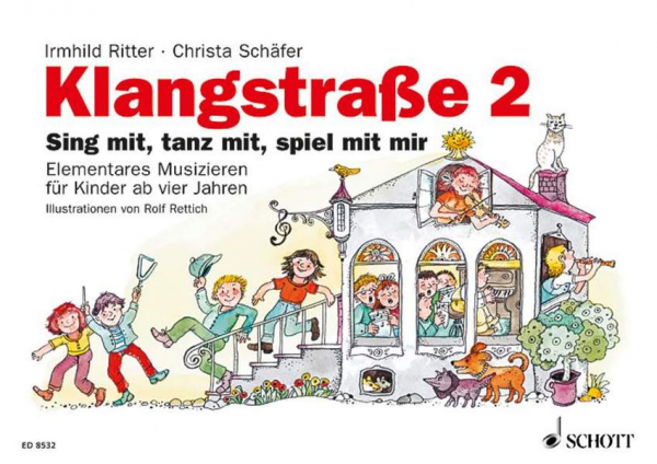 Klangstraße 2 Sing mit, tanz mit, spiel mit mir