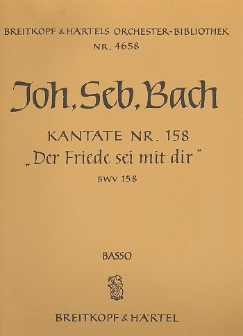 Der Friede sei mit dir Kantate Nr.158 BWV158