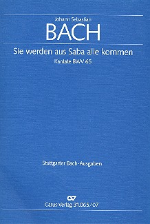 Sie werden aus Saba alle kommen Kantate Nr.65 BWV65