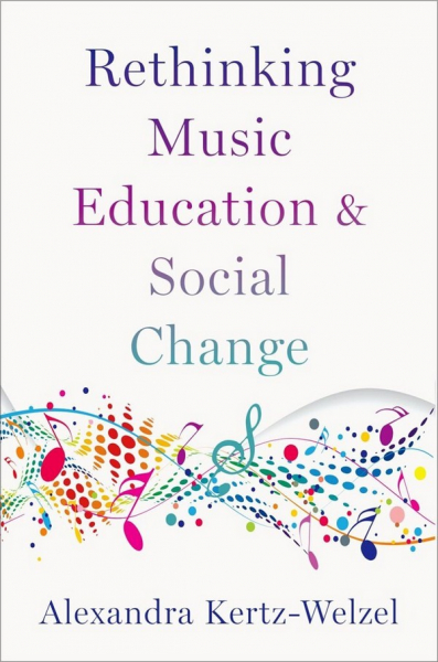 Rethinking Music Education &amp; Social Change