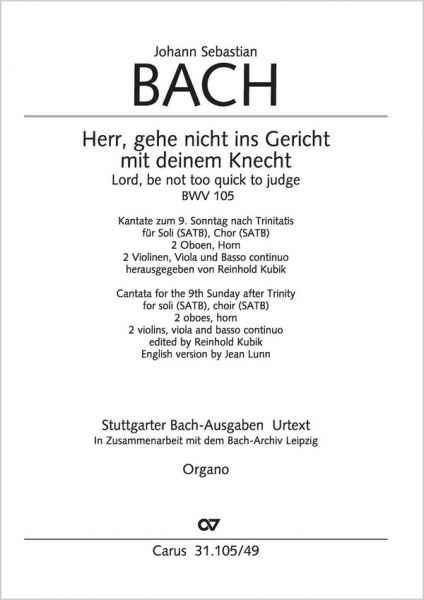 Herr, gehe nicht ins Gericht mit deinem Knecht Kantate Nr.105 BWV105