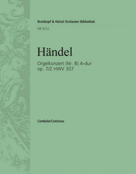 Konzert A-Dur op.7,2 HWV307 für Orgel und Orchester