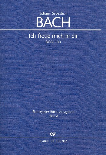 Ich freue mich in dir Kantate Nr.133 BWV133