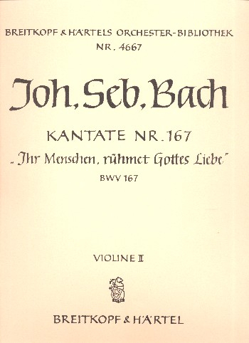 Ihr Menschen rühmet Gottes Liebe Kantate Nr.167 BWV167