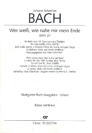 Wer weiß, wie nahe mir mein Ende Kantate Nr.27 BWV27