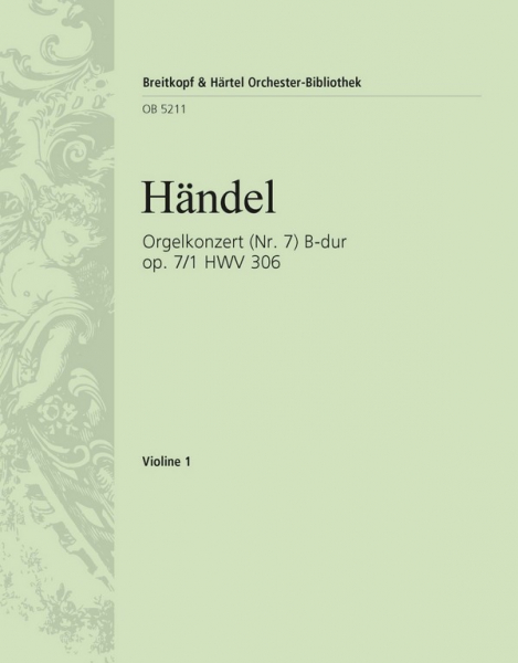 Konzert B-Dur op.7,1 HWV306 für Orgel und Orchester