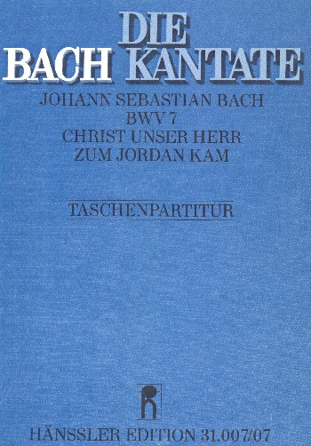 Christ unser Herr zum Jordan kam Kantate Nr.7 BWV7