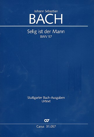 Selig ist der Mann Kantate Nr.57 BWV57