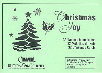 Christmas Joy 32 Weihnachtsmelodien für Blasorchester