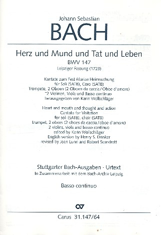 Herz und Mund und Tat und Leben Kantate Nr.147 BWV147 (Leipziger Fassung)