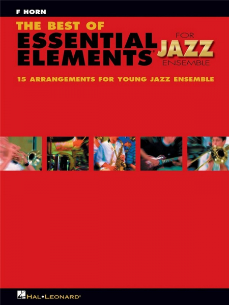 The Best of Essential Elements: for jazz ensemble