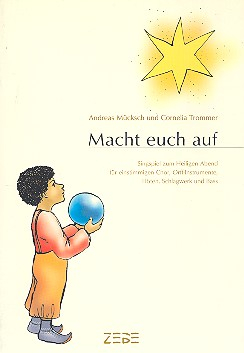 Macht euch auf für Kinderchor, Orff-Instrumente, Flöten, Schlagwerk und Bass