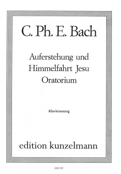 Auferstehung und Himmelfahrt Jesu - Oratorium für Soli (SATB), Chor und Orchester