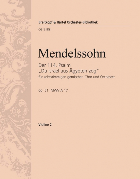 Da Israel aus Ägypten zog op.51 für gem Chor und Orchester