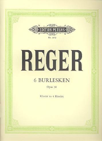 6 Burlesken op.58 für Klavier zu 4 Händen