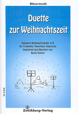 Duette zur Weihnachtszeit für Instrumente in B (Trp/Thrn/Klar)