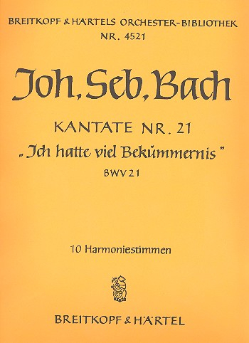 Ich hatte viel Bekümmernis Kantate Nr.21 BWV21