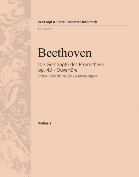 Die Geschöpfe des Prometheus op.43 - Ouvertüre für Orchester